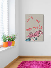 Let's Be Pink Mermaids