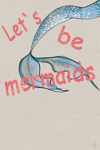 Let's Be Mermaids Tail