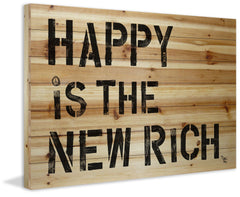 Happy Is the New Rich