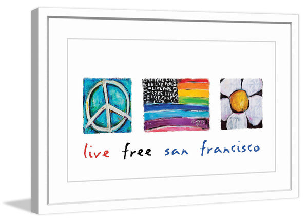 Live Free San Francisco
