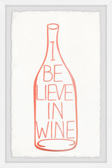 I Believe in Wine