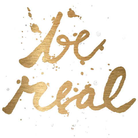 Be Real