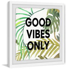 Good Vibes Only VII