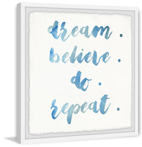 Dream Believe Do Repeat II