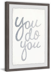 You Do You