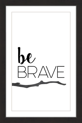 Be Brave