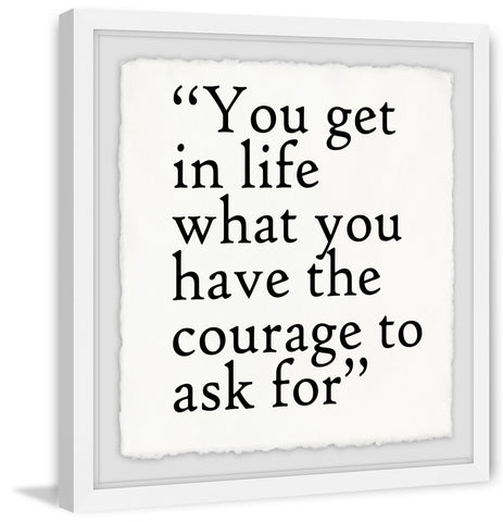 The Courage to Ask For