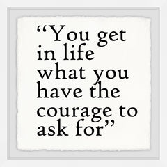 The Courage to Ask For