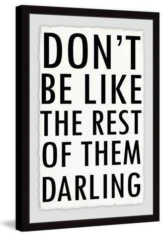 Don’t Be like the Rest
