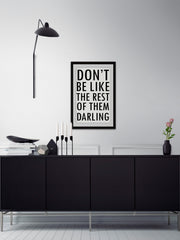 Don’t Be like the Rest