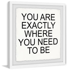 Where You Need to Be II