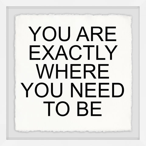 Where You Need to Be II