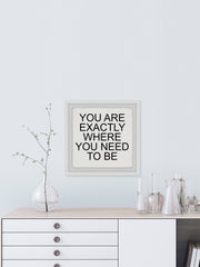 Where You Need to Be II