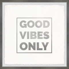Good Vibes Only XIII