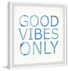 Good Vibes Only X