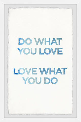 Blue Do What You Love