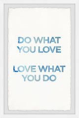 Blue Do What You Love