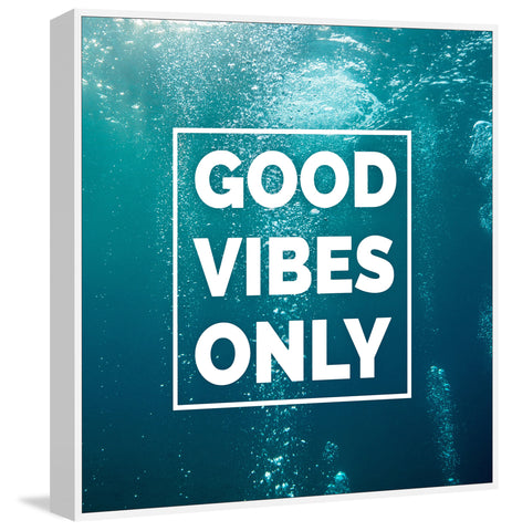 Good Vibes Only XI