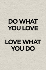 Love What You Do
