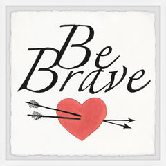 Be Brave II