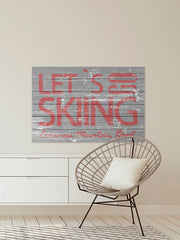 Let’s Go Skiing