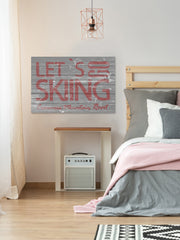 Let’s Go Skiing