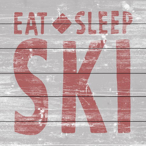 Eat Sleep Ski