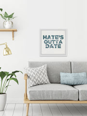 Hate's Outta Date II