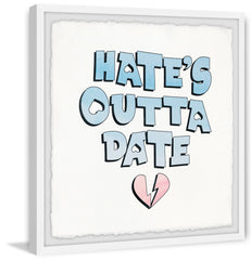 Hate's Outta Date III