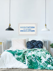 Meditation Is the Best Medication II