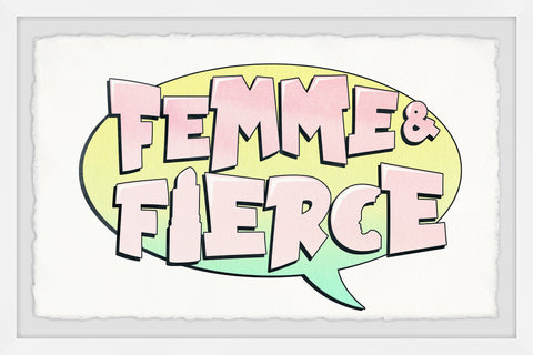 Femme & Fierce