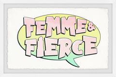 Femme & Fierce