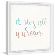 It Was All a Dream