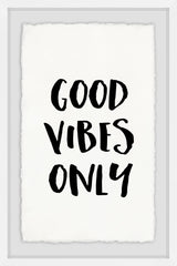 Good Vibes Only VIII