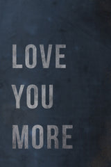 Love You More III