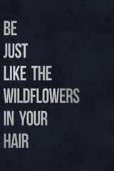 Wildflowers in Your Hair