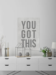 You Got This IV
