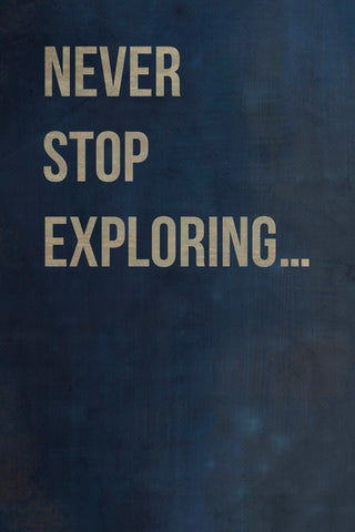 Never Stop Exploring II