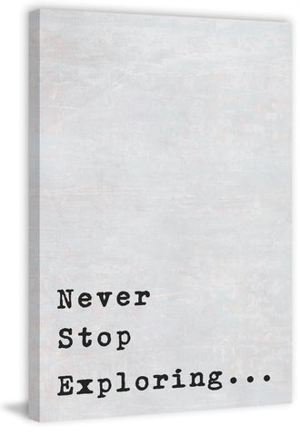 Never Stop Exploring