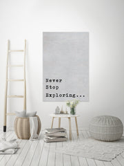 Never Stop Exploring