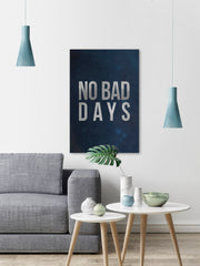 No Bad Days II