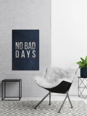 No Bad Days II