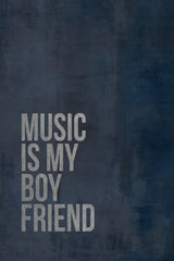 Music Is My Boyfriend
