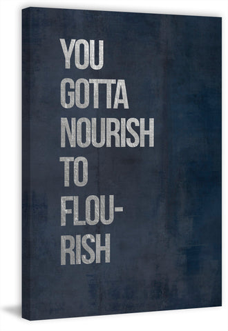 You Gotta Nourish