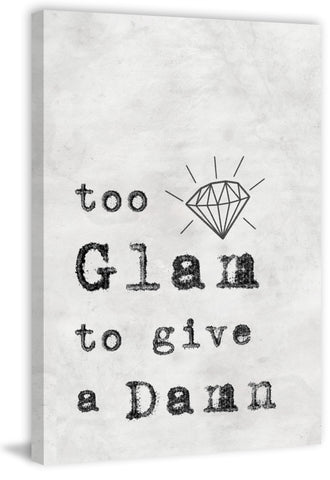 Too Glam to Give a Damn