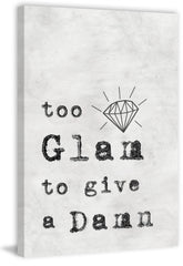 Too Glam to Give a Damn