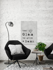 Too Glam to Give a Damn