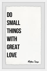 Do Small Things with Great Love