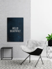 Hello Beautiful!