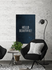 Hello Beautiful!